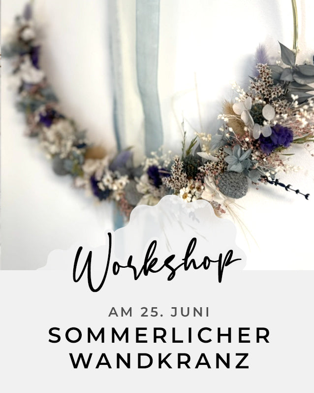 Sommerlicher Wandkranz – Workshop | Donnerstag, 25. Juni